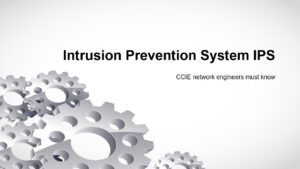 CCIE must know:Intrusion Prevention System IPS